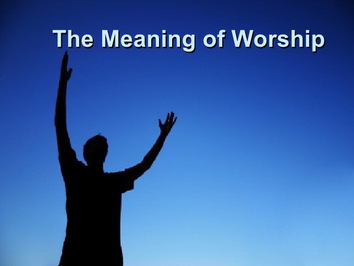 Worship truth spirit definition